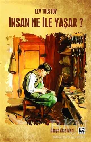 İnsan Ne İle Yaşar? kapağı