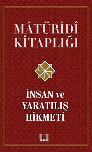 İnsan ve Yaratılış Hikmeti - Matüridi Kitaplığı kapağı
