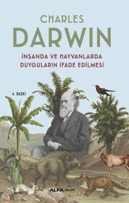 İnsanda ve Hayvanlarda Duyguların İfade Edilmesi kapağı