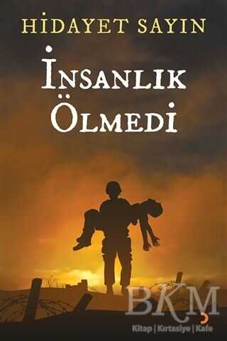 İnsanlık Ölmedi