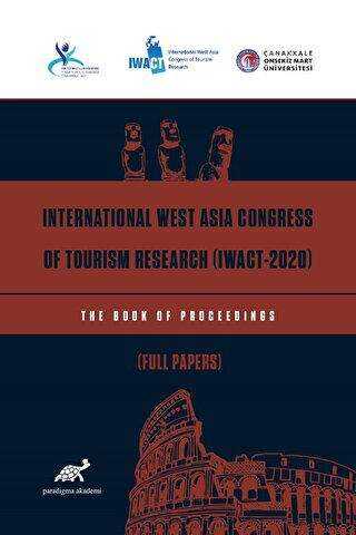 International West Asia Congress Of Tourism Research IWACT-2020 Full Papers kapağı