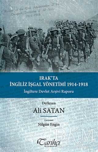Irak`ta İngiliz İşgal Yönetimi  1914-1918 kapağı