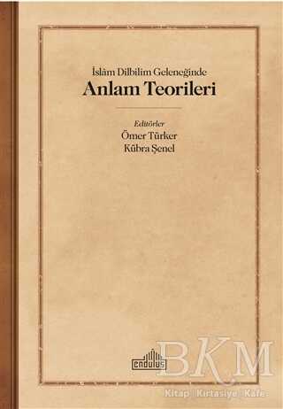 İslam Dilbilim Geleneğinde Anlam Teorileri kapağı