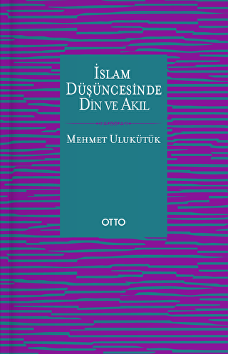 İslam Düşüncesinde Din ve Akıl