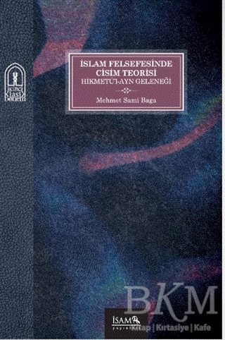 İslam Felsefesinde Cisim Teorisi Hikmetü’l-Ayn Geleneği kapağı