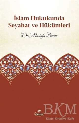 İslam Hukukunda Seyahat ve Hükümleri kapağı