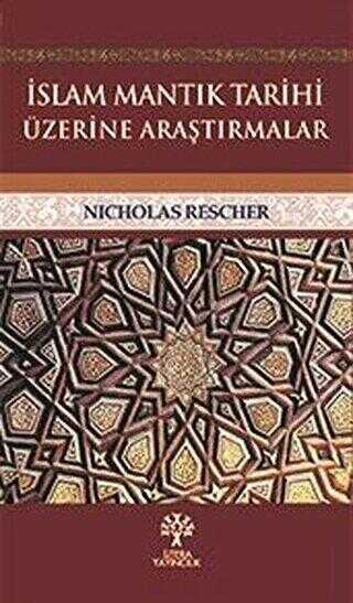 İslam Mantık Tarihi Üzerine Araştırmalar kapağı
