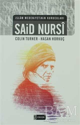 İslam Medeniyetinin Kurucuları - Said Nursi kapağı