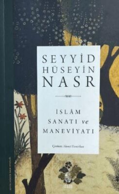 İslam Sanatı ve Maneviyatı