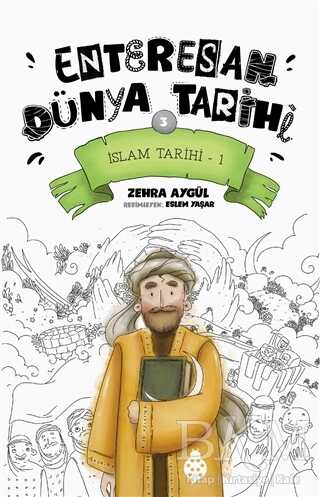 İslam Tarihi-1 - Enteresan Dünya Tarihi 3 kapağı