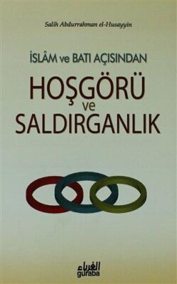 İslam ve Batı Açısından Hoşgörü ve Saldırganlık