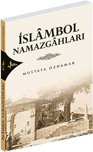 İslambol Namazgahları