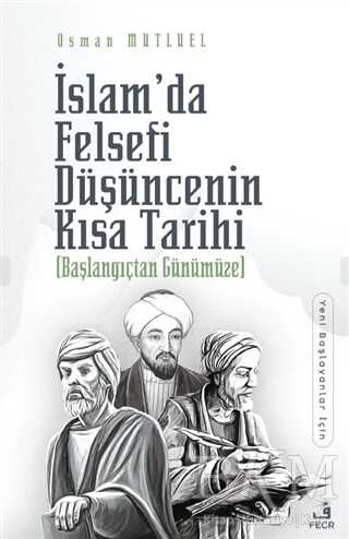 İslam’da Felsefi Düşüncenin Kısa Tarihi kapağı