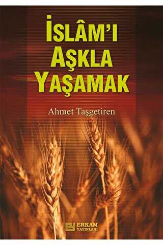 İslamı Aşkla Yaşamak