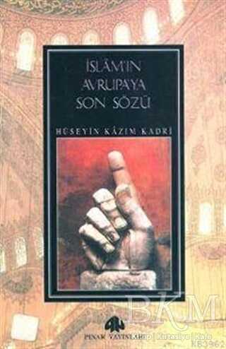 İslam`ın Avrupa`ya Son Sözü