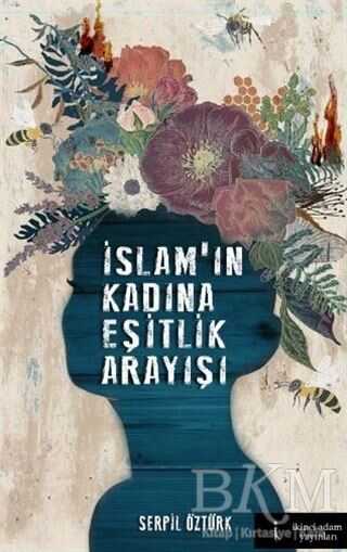 İslam`ın Kadına Eşitlik Arayışı