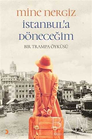 İstanbul`a Döneceğim