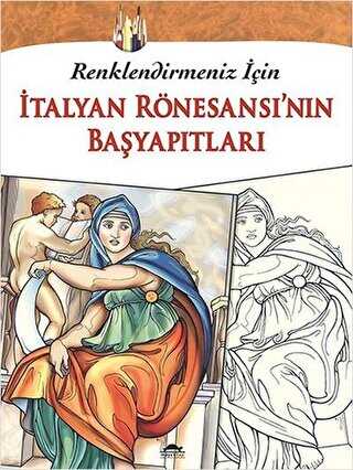 İtalyan Rönesansı’nın Başyapıtları