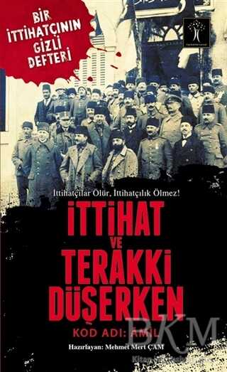 İttihat ve Terraki Düşerken