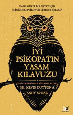 İyi Psikopatın Yaşam Kılavuzu