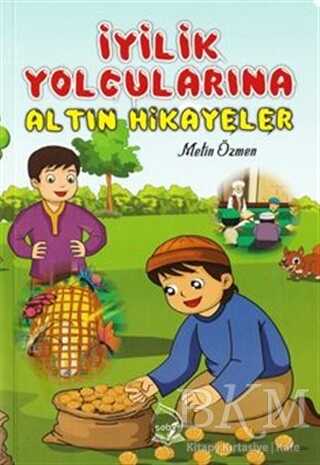 İyilik Yolcularına Altın Hikayeler kapağı