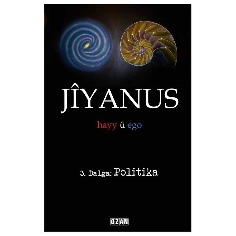 Jiyanus 3. Dalga: Politika kapağı