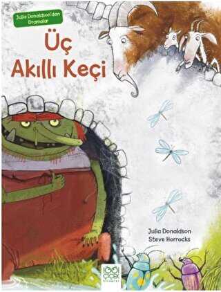Julia Donaldson`dan Dramalar - Üç Akıllı Keçi
