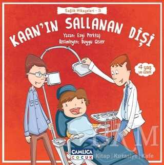 Kaan’ın Sallanan Dişi