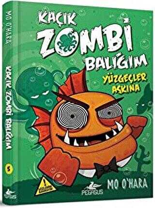 Kaçık Zombi Balığım Serisi 5