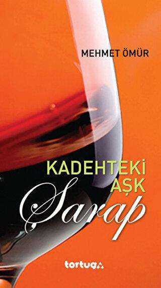 Kadehteki Aşk - Şarap