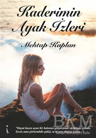 Kaderimin Ayak İzleri