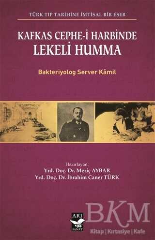 Kafkas Cephe-i Harbinde Lekeli Humma