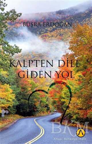 Kalpten Dile Giden Yol kapağı