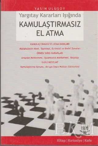 Kamulaştırmasız El Atma