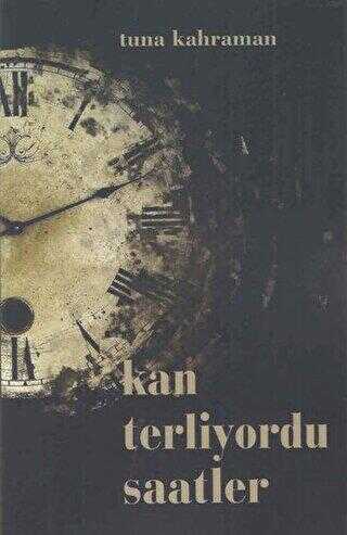 Kan Terliyordu Saatler kapağı