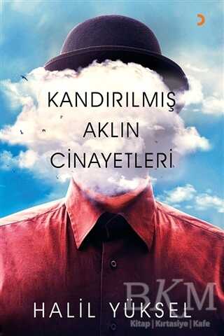 Kandırılmış Aklın Cinayetleri
