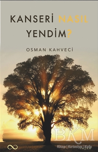 Kanseri Nasıl Yendim? kapağı