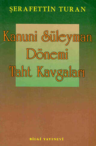 Kanuni Süleyman Dönemi: Taht Kavgaları
