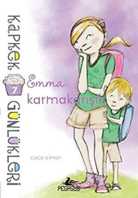Kapkek Günlükleri 7: Emma Karmakarışık
