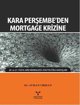 Kara Perşembe`den Mortgage Krizine
