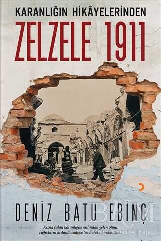 Karanlığın Hikayelerinden Zelzele 1911