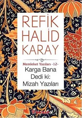 Karga Bana Dedi ki: Mizah Yazıları