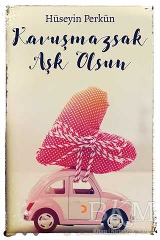 Kavuşmazsak Aşk Olsun