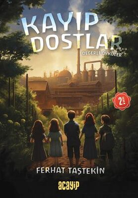 Kayıp Dostlar - Değerli Öyküler kapağı