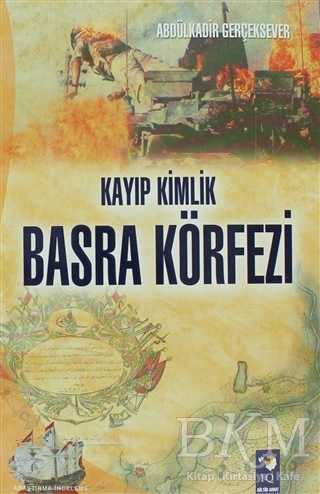 Kayıp Kimlik Basra Körfezi