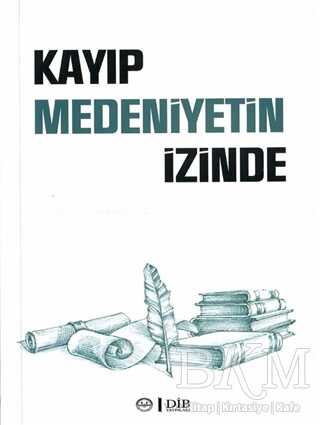 Kayıp Medeniyetin İzinde kapağı