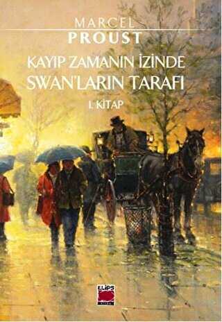 Kayıp Zamanın İzinde: Swan`ların Tarafı