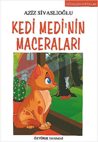 Kedi Medi’nin Maceraları