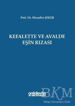 Kefalette ve Avalde Eşin Rızası