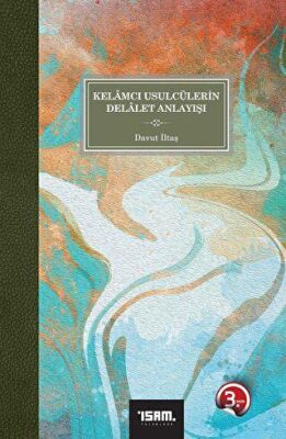 Kelamcı Usulcülerin Delalet Anlayışı kapağı